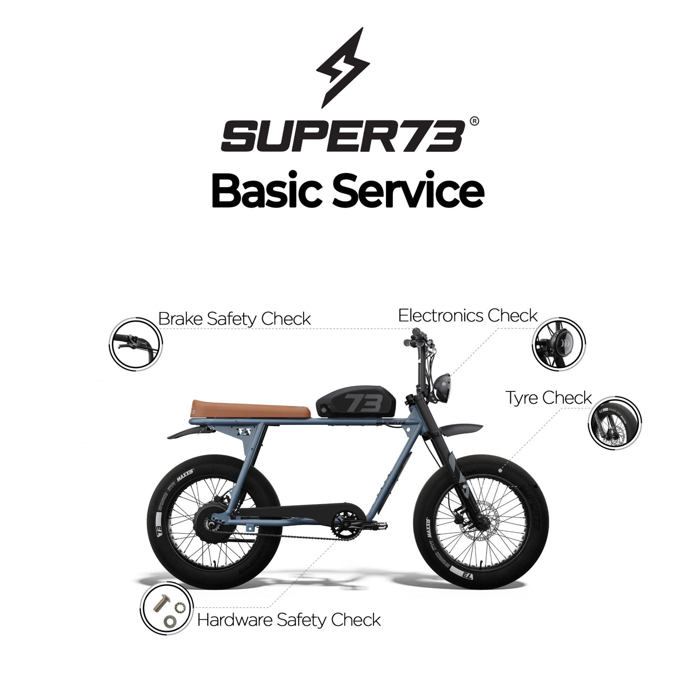 Super73 Basic Service